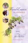 Image for Flower Essences for Animals : Remedies for Helping the Pets You Love