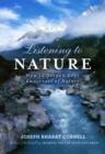 Image for Listening to nature  : how to deepen your awareness of nature
