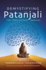 Image for Demystifying Patanjali: the yoga sutras (aphorisms) the wisdom of Paramhansa Yogananda