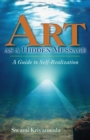 Image for Art as a hidden message: a guide to self-realization