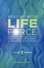 Image for Healing with Life Force, Volume One-Prana