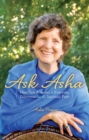 Image for Ask Asha: heartfelt answers to everyday dilemmas on the spiritual path