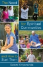 Image for The need for spiritual communities: and how to start them
