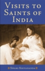 Image for Visits to saints of India: sacred experiences and insight