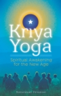 Image for Kriya Yoga: Spiritual Awakening for the New Age