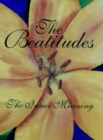 Image for The Beatitudes : The Inner Meaning