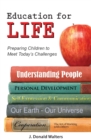 Image for Education for Life : Preparing Children to Meet the Challenges