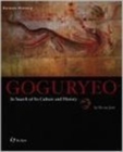 Image for Goguryeo : In Search Of Its Culture And History