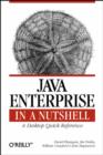 Image for Java Enterprise in a Nutshell - A Desktop Quick Reference