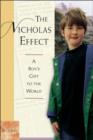 Image for The Nicholas Effect - A Boy&#39;s Gift to the World