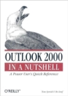 Image for Outlook 2000 In a Nutshell : A Power User&#39;s Quick Reference