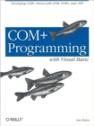 Image for COM+ Programming with Visual Basic : Developing Com+ Servers with Com; Com+ &amp; .Net
