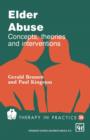 Image for Elder Abuse : Concepts, theories and interventions