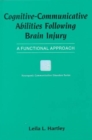 Image for Cognitive-Communicative Abilities Following Brain Injury