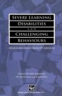 Image for Severe Learning Disabilities and Challenging Behaviours : Designing high quality services