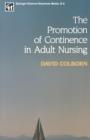 Image for The Promotion of Continence in Adult Nursing