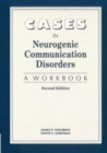 Image for Cases in Neurogenic Communicative Disorders