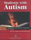 Image for Students with Autism : Characteristics and Instruction Programming