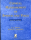 Image for Clinical Measurement of Speech &amp; Voice