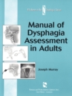 Image for Manual of Dysphagia Assessment in Adults