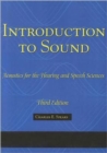Image for Introduction to Sound : Acoustics for the Hearing and Speech Sciences