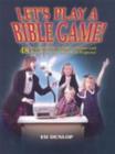 Image for Let&#39;s Play a Bible Game!
