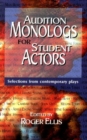 Image for Audition Monologs for Student Actors : Selections from Contemporary Plays