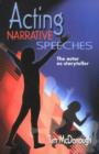 Image for Acting narrative speeches  : the actor as storyteller