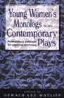 Image for Young Women&#39;s Monologs from Contemporary Plays : Professional Auditions for Aspiring Actresses