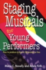 Image for Staging Musicals for Young Performers