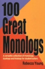 Image for 100 Great Monologs : A Versatile Collection of Monologs, Duologs &amp; Triologs for Student Actors