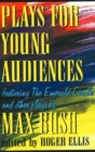 Image for Plays for Young Audiences, 2nd Edition