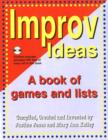 Image for Improv Ideas : A Book of Games and Lists