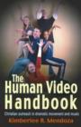 Image for The Human Video Handbook