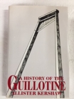 Image for The History of the Guillotine