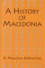 Image for A history of Macedonia