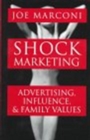 Image for Shock Marketing