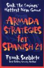 Image for Armada Strategies for Spanish 21