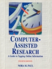 Image for Computer assisted research  : a guide to tapping online information