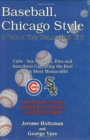 Image for Baseball, Chicago style  : a tale of two teams, one city