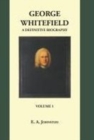 Image for George Whitefield a Definitive Biography. 2 Vols.