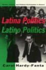 Image for Latina Politics, Latino Politics : Gender, Culture, and Political Participation in Boston