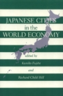 Image for Japanese Cities in the World Economy