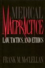 Image for Medical Malpractice : Law, Tactics, and Ethics