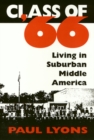 Image for Class Of &#39;66 : Living in Suburban Middle America