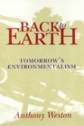 Image for Back to Earth : Tomorrow&#39;s Environmentalism