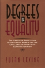 Image for Degrees of Equality : The American Association of University Women and the Challenge of Twentieth-Century Feminism