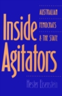 Image for Inside Agitators : Australian Femocrats and the State
