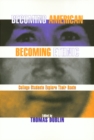 Image for Becoming American Becoming Ethnic