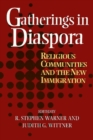 Image for Gatherings In Diaspora : Religious Communities and the New Immigration
